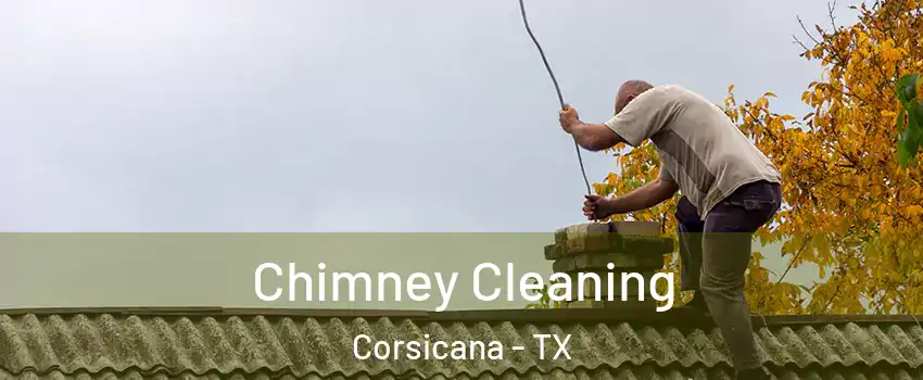  Chimney Cleaning Corsicana - TX