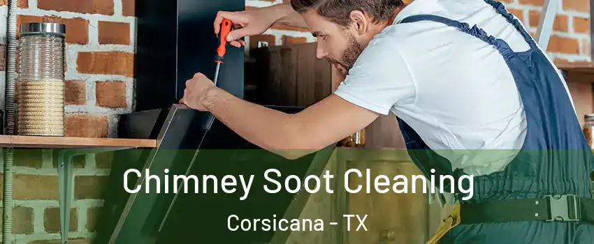  Chimney Soot Cleaning Corsicana - TX