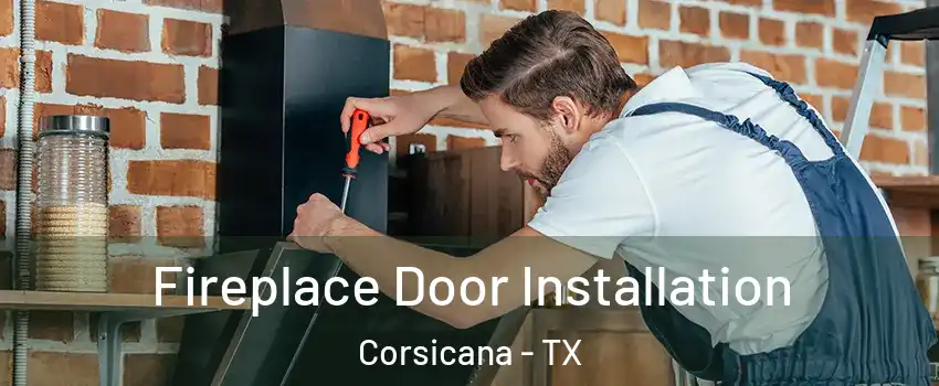  Fireplace Door Installation Corsicana - TX