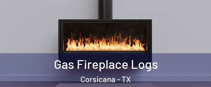  Gas Fireplace Logs Corsicana - TX