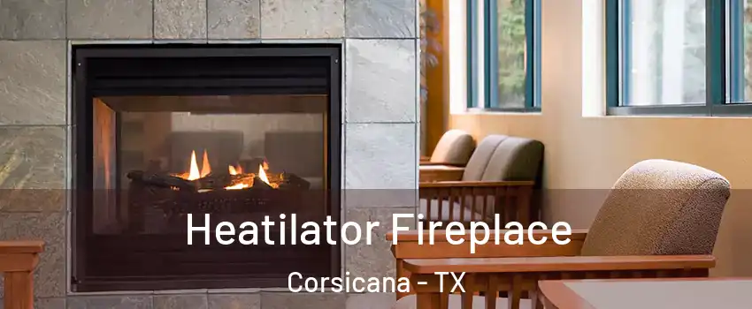  Heatilator Fireplace Corsicana - TX