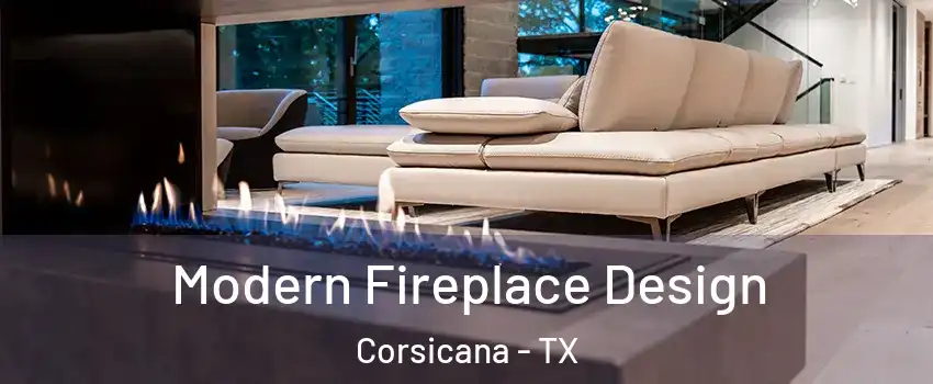  Modern Fireplace Design Corsicana - TX