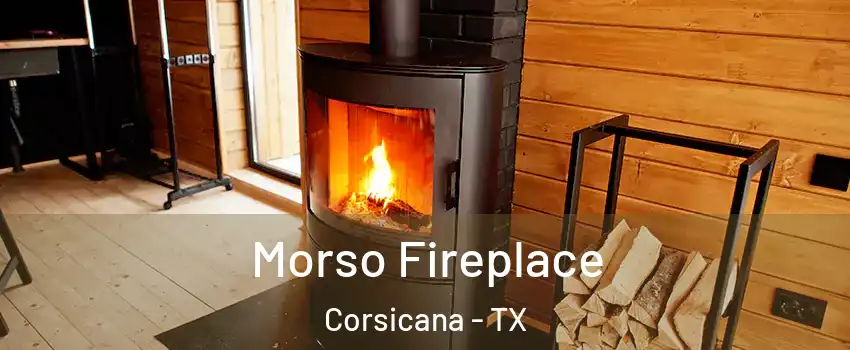  Morso Fireplace Corsicana - TX