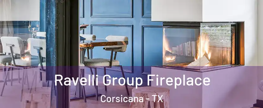  Ravelli Group Fireplace Corsicana - TX
