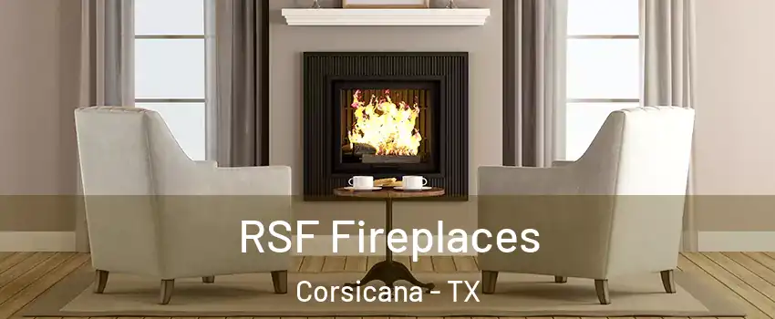  RSF Fireplaces Corsicana - TX