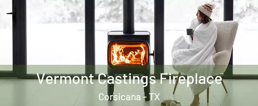  Vermont Castings Fireplace Corsicana - TX